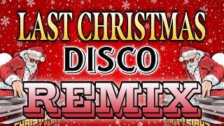  LAST CHRISTMAS - DISCO REMIX (DJ RB ORAGON REMIX)