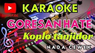 Goresan hate karaoke nada cewe- tanjidor koplo (Cucu kardiah)