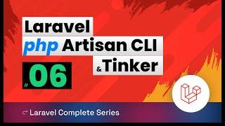 Laravel 10 Tutorial 6 | PHP Artisan CLI  And Tinker | Web Solution US