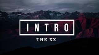 Intro - The XX