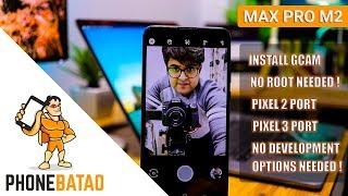 Easiest way to install GCAM on ASUS Zenfone Max Pro M2 | No Root | No Developer Options