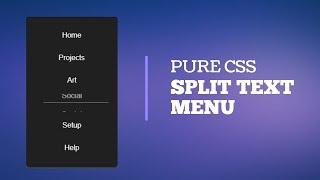 CSS Split Text Menu - CSS Hover Effects