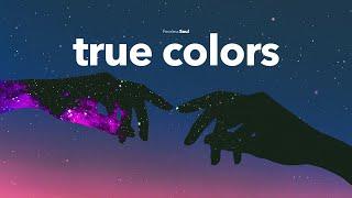 Such A Beautiful Song!  So Emotional!  (True Colors Cover)