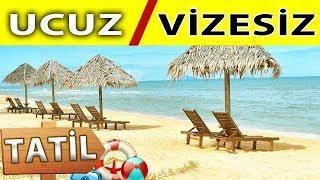 Türk Lirası ile Krallar Gibi Tatil | En Ucuz ve Vizesiz Ülkeler