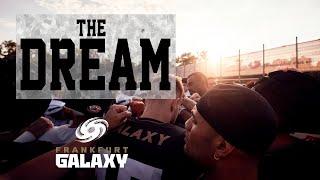 The Dream | Into the Endzone | E01 | Frankfurt Galaxy