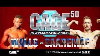 CAGE 50: Walls vs Saaremäe