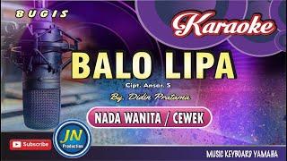 BALO LIPA_Bugis KARAOKE_No Vocal Nada Cewek_By  Didin Pratama Music Yamaha PSR S 910
