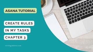 Asana My Tasks Create Rules