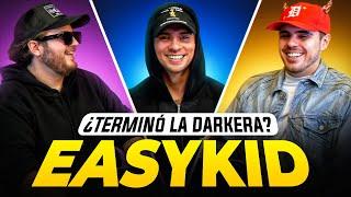 EASYKID: ¿TERMINÓ LA DARKERA? | EL DESCONECTE