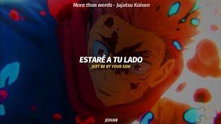 Jujutsu Kaisen Season 2 Ending 2 Full || more than words - Hitsujibungaku || AMV sub español