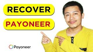 How to Recover Payoneer Business Account | Recover Payoneer Corporate Account