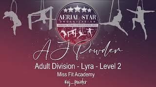 AJ Powder - Adult Division - Lyra - Level 2