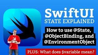SwiftUI Tutorial: What's the difference between @State, @ObjectBinding, and @EnvironmentObject?