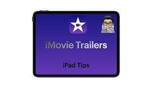 iMovie tips:  Trailers (iPad tutorial 2020)