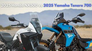 2025 Honda NX500 vs 2025 Yamaha Tenere 700: Adventure Bike Showdown