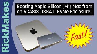 Booting Apple Silicon (M1) Mac from an ACASIS USB4.0 NVMe Enclosure