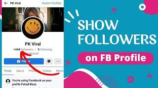 How to Show Followers on Facebook Profile 2022 New Update