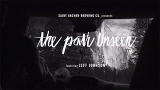 Saint Archer | The Path Unseen | Jeff Johnson