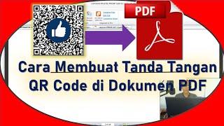 Cara Membuat tanda Tangan QR Code di Dokumen PDF