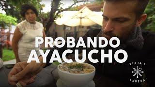 Probando Ayacucho (Parte II)