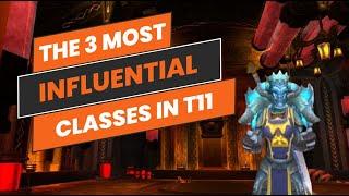 The 3 most INFLUENTIAL classes in T11!