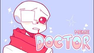 Doctor Meme [] Afterdeath / Destructivedeath [] Undertale AUs