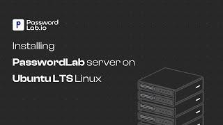 Installing PasswordLab server on Ubuntu LTS Linux