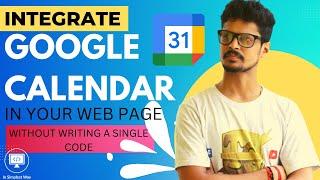 Integrate google calendar in your web page without a single code