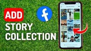 How to Add Collection on Facebook - Full Guide