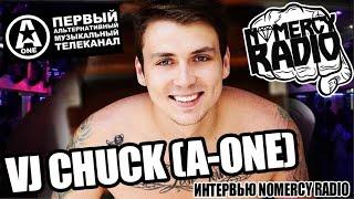 vj Чак / VJ Chuck (ex-"A-ONE") - интервью NOMERCY RADIO на концерте STIGMATA