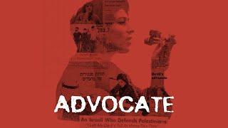Advocate (2019) | Official Trailer | Rachel Leah Jones | Philippe Bellaiche | Lea Tsemel