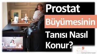 Prostat Büyümesinin Tanısı Nasıl Konur? | Op. Dr. Serhat Dönmezer - Üroloji Uzmanı