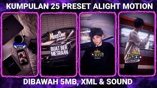 KUMPULAN 25 PRESET BASE ALIGHT MOTION TERBARU 2025 DIBAWAH 5MB