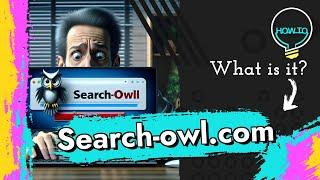 Search-owl.com Browser Redirect Virus Removal Guide