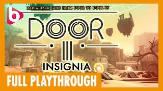 DOOR3:INSIGNIA | FULL PLAYTHROUGH |  Puzzles from Door to Door