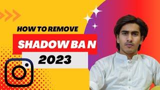 Instagram ShadowBan 2023 (100% PROVEN SOLUTION)