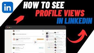 How To See Profile Views On Linkedin - Quick & Easy