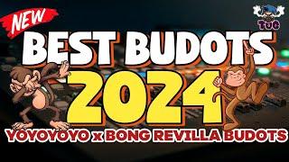 BAGONG TIKTOK BUDOTS REMIX 2024 | BONG REVILLA PO BUDOTS x YOYOYO REMIX