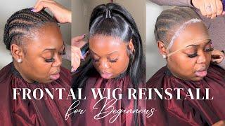 FRONTAL WIG REINSTALL: For Beginners | The Best Products and Techniques for a Flawless Finish