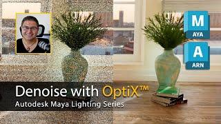 Denoise with OptiX™ in Maya