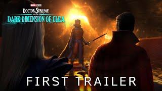 Doctor Strange 3 in the Dark Dimension Of Clea - FIRST TRAILER | Marvel Studios & Disney+