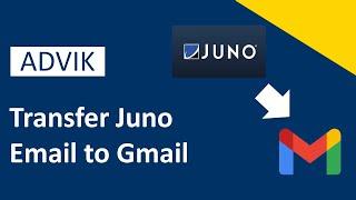 How to Transfer Juno Email to Gmail With Attachments | Advik Software