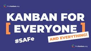  Kanban for SAFe [Kanban for Everyone by ProKanban]