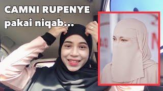 NIQAB CHALLENGE | TIRU NEELOFA PAKAI NIQAB!