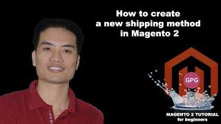 How to create a new shipping method in Magento 2