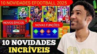 10 NOVIDADES INCRIVEIS no eFootball 2025 Mobile