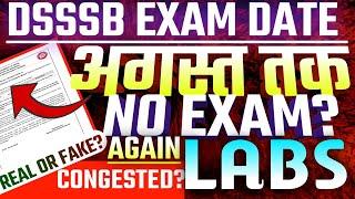 DSSSB EXAM DATE UPDATE| BIG PROBLEM ️| NO EXAM TILL AUGUST? | DSSSB JUNIOR ASSISTANT LDC MTS PEON