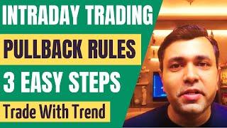 HOW TO TRADE Intraday Pullback Trading Strategy (Intraday Trading Price Action)  