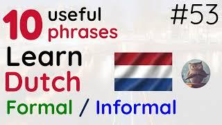 Learn Dutch phrases - 53