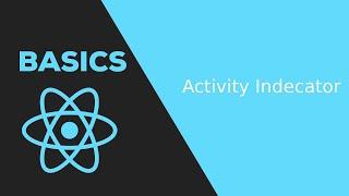 18 Activity Indicator component react native tutorial 2020